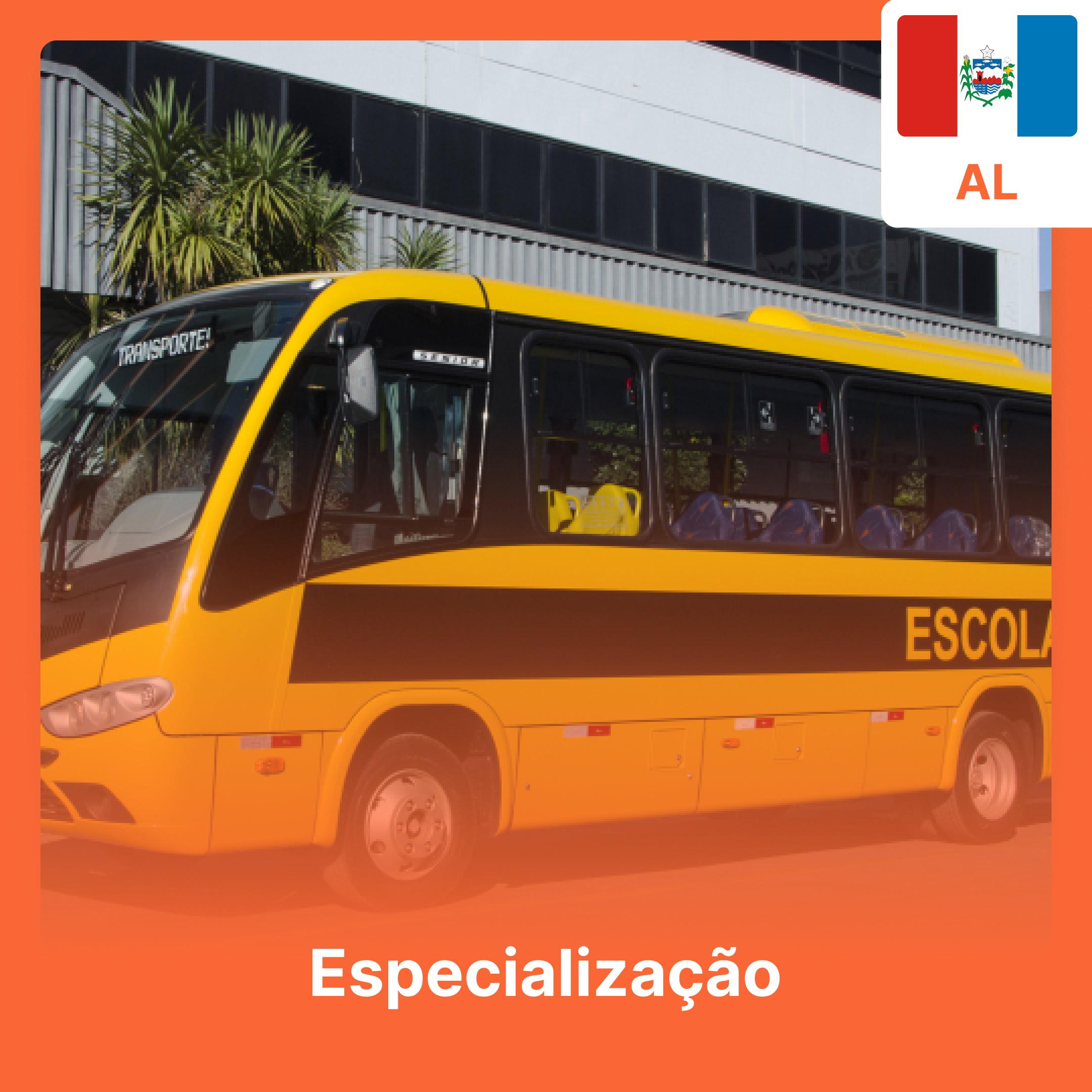 Curso para Condutores de Veículo de Transporte Escolar - Alagoas